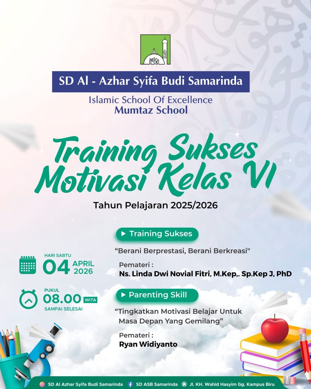 Training Sukses dan Motivasi Kelas VI SD Al Azhar Syifa Budi Samarinda