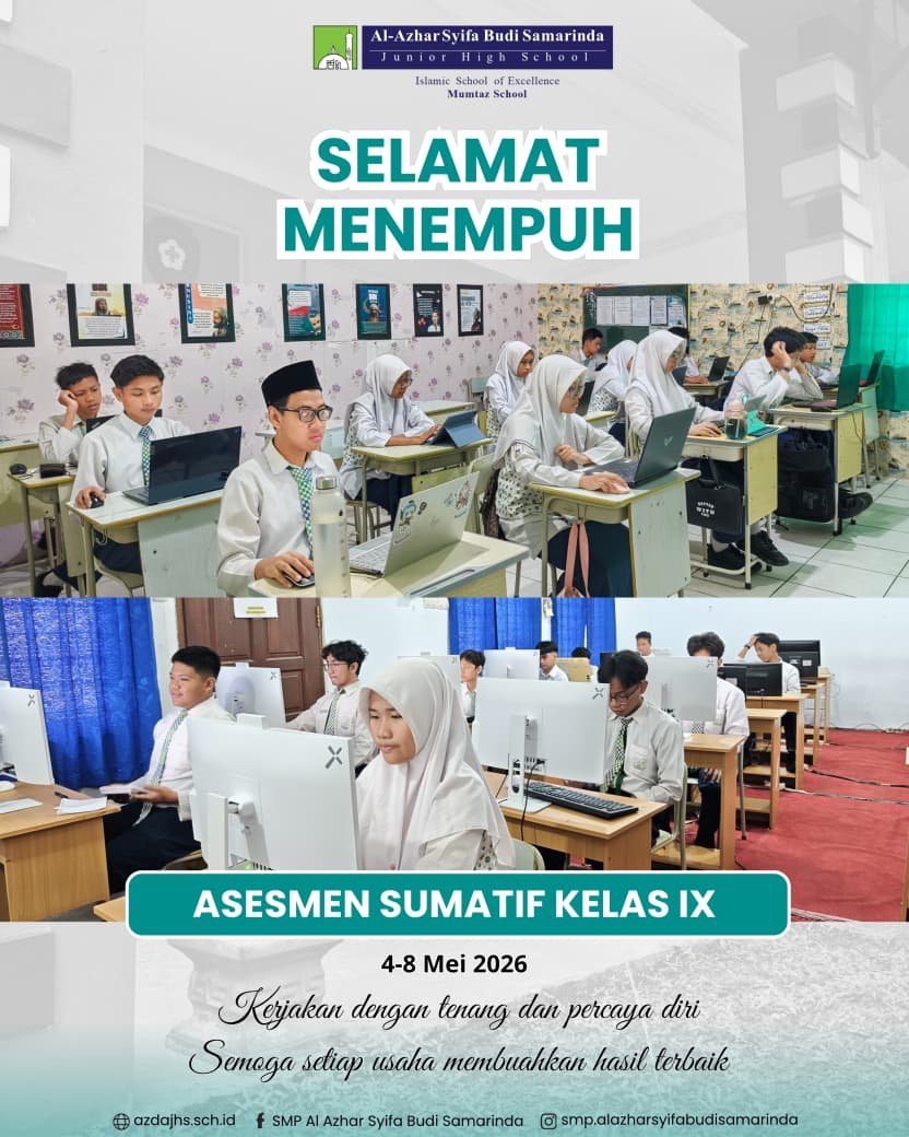 Asesmen Sumatif Kelas IX SMP Al Azhar Syifa Budi Samarinda